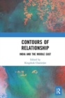 Image for Contours of relationship  : India and the Middle East