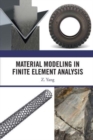 Image for Material Modeling in Finite Element Analysis