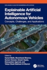Image for Explainable Artificial Intelligence for Autonomous Vehicles : Concepts, Challenges, and Applications