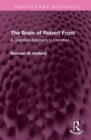 Image for The brain of Robert Frost  : a cognitive approach to literature