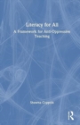 Image for Literacy for All : A Framework for Anti-Oppressive Teaching