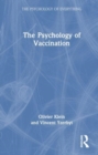 Image for The Psychology of Vaccination