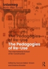 Image for The pedagogies of re-use  : the International School of Re-construction