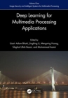 Image for Deep Learning based applications for Multimedia Processing Applications