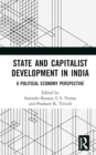 Image for State and Capitalist Development in India