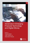 Image for Advances in emerging financial technology and digital money