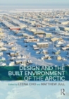 Image for Design and the Built Environment of the Arctic