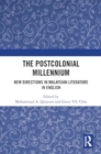 Image for The postcolonial millennium  : new directions in Malaysian literature in English