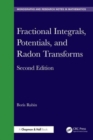 Image for Fractional Integrals, Potentials, and Radon Transforms