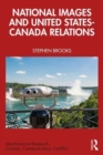 Image for National Images and United States-Canada Relations