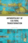 Image for Anthropology of Cultural Transformation
