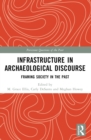 Image for Infrastructure in Archaeological Discourse