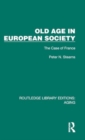 Image for Old age in European society  : the case of France
