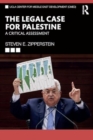 Image for The Legal Case for Palestine : A Critical Assessment