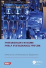 Image for Powertrain systems for a sustainable future  : proceedings of the International Conference on Powertrain Systems for a Sustainable Future 2023, London, UK, 29-30 November 2023