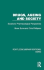 Image for Drugs, ageing and society  : social and pharmacological perspectives
