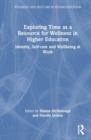 Image for Exploring Time as a Resource for Wellness in Higher Education
