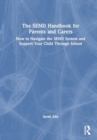 Image for The SEND Handbook for Parents and Carers