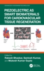 Image for Piezoelectric as Smart Biomaterials for Cardiovascular Tissue Regeneration