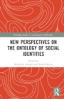 Image for New Perspectives on the Ontology of Social Identities