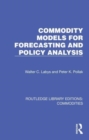 Image for Commodity Models for Forecasting and Policy Analysis