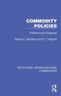 Image for Commodity policies  : problems and prospects
