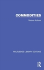 Image for Routledge Library Editions: Commodities