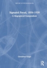 Image for Sigmund Freud, 1856-1939  : a biographical compendium