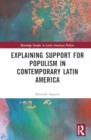 Image for Explaining Support for Populism in Contemporary Latin America
