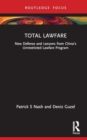 Image for Total lawfare  : new defense and lessons from China&#39;s unrestricted lawfare program