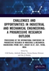 Image for Challenges and Opportunities in Industrial and Mechanical Engineering: A Progressive Research  Outlook