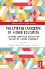 Image for The Layered Landscape of Higher Education : Capturing Curriculum, Diversity, and Cultures of Learning in Australia