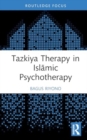 Image for Tazkiya therapy in Islamic psychotherapy