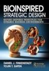 Image for Bioinspired Strategic Design : Nature-Inspired Principles for Dynamic Business Environments