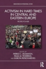 Image for Activism in Hard Times in Central and Eastern Europe