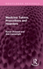 Image for Medicine Takers, Prescribers and Hoarders