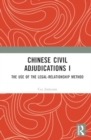 Image for Chinese civil adjudicationsI,: The use of the legal-relationship method