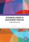 Image for Rethinking Gender in Development Practice : Lessons from the Field