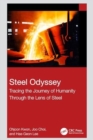 Image for Steel Odyssey : Tracing the Journey of Humanity Through the Lens of Steel