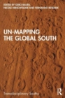 Image for Un-Mapping the Global South
