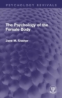 Image for The Psychology of the Female Body
