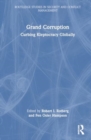 Image for Grand Corruption : Curbing Kleptocracy Globally