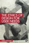Image for The Ethics of Design for User Needs