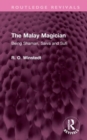 Image for The Malay magician  : being shaman, Saiva and Sufi