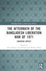 Image for The Aftermath of the Bangladesh Liberation War of 1971