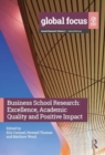 Image for Business school research  : excellence, academic quality and positive impact