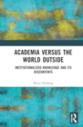 Image for Academia versus the World Outside