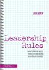 Image for Leadership Rules: What Leaders Need to Know and Do to Run Great Schools