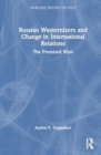 Image for Russian Westernizers and Change in International Relations