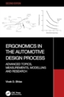 Image for Ergonomics in the Automotive Design Process : Advanced Topics, Measurements, Modelling and Research